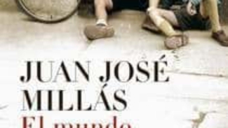 El mundo, Juan José Millás